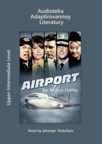 Hailey Arthur - Airport (Abridged) 🎧 Слушайте книги онлайн бесплатно на knigavushi.com